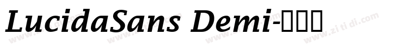 LucidaSans Demi字体转换